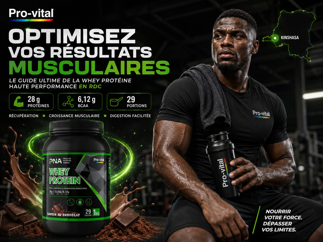 Optimisez Vos Résultats Musculaires : Le Guide Ultime de la Whey Protéine Haute Performance en RDC