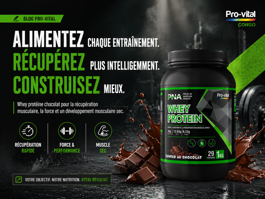 Whey Protéine Chocolat Pro-Vital Congo – Force, Récupération et Développement Musculaire Maigre