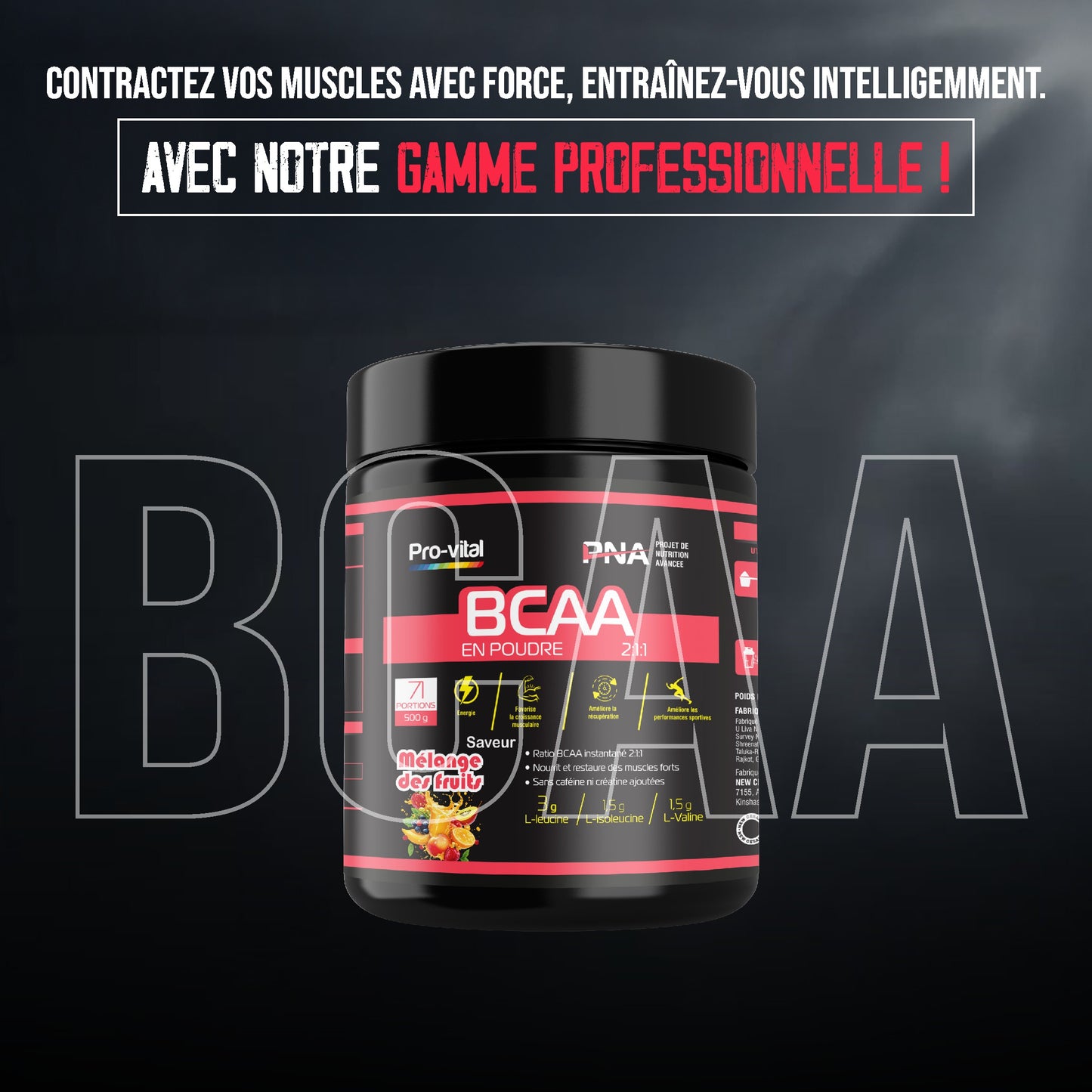 BCAA Pro-Vital de gamme professionnelle pour contracter les muscles avec force et s'entraîner intelligemment.